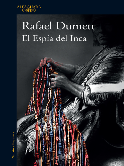 Title details for El Espía del Inca by Rafael Dumett - Wait list